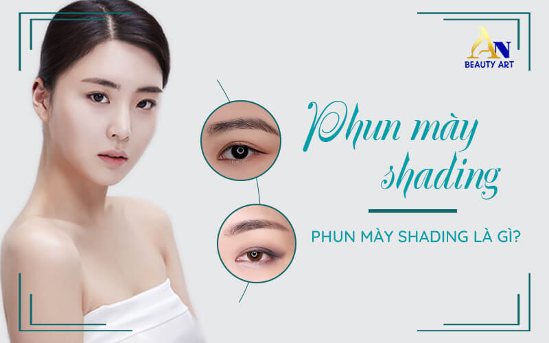 Phun chân mày Shading là gì